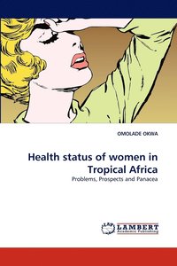 bokomslag Health Status of Women in Tropical Africa