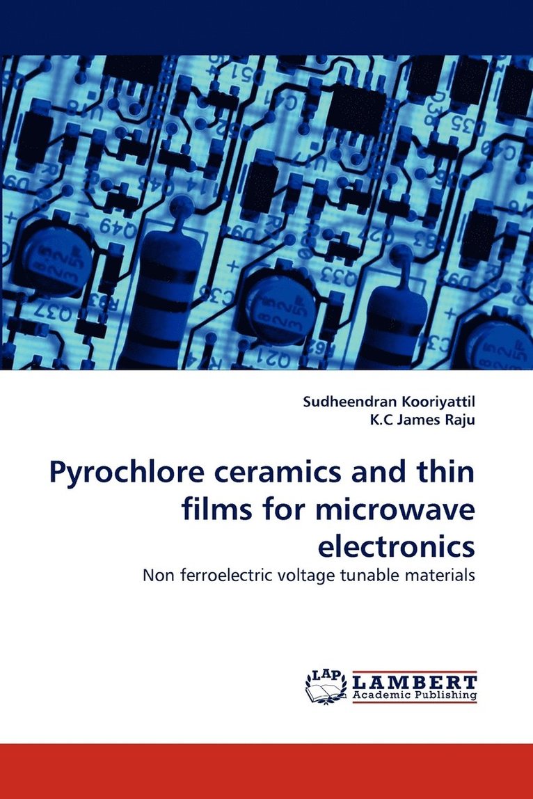Pyrochlore Ceramics and Thin Films for Microwave Electronics 1