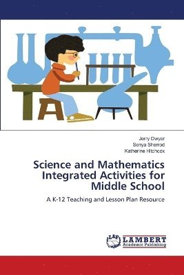 bokomslag Science and Mathematics Integrated Activities for Middle School