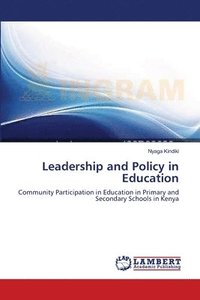 bokomslag Leadership and Policy in Education