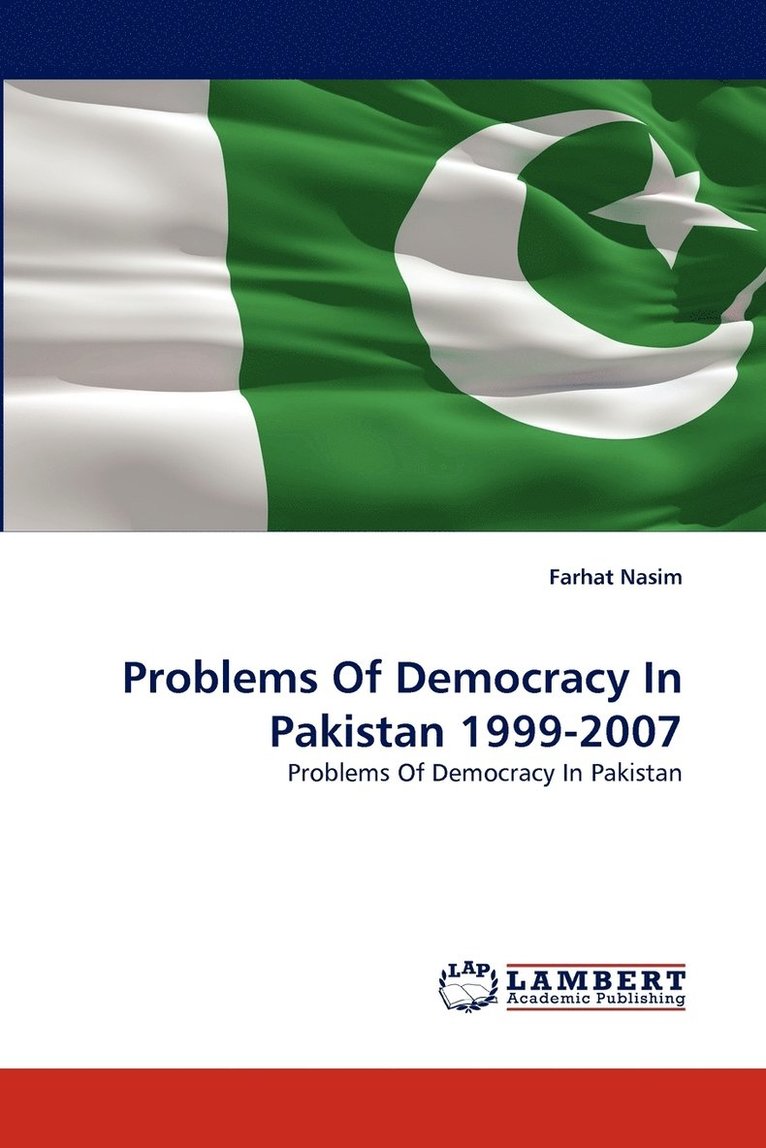 Problems of Democracy in Pakistan 1999-2007 1