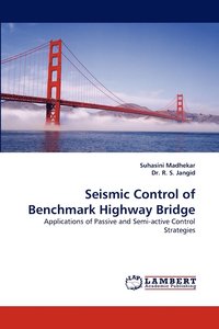 bokomslag Seismic Control of Benchmark Highway Bridge