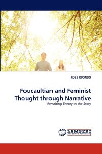 bokomslag Foucaultian and Feminist Thought through Narrative