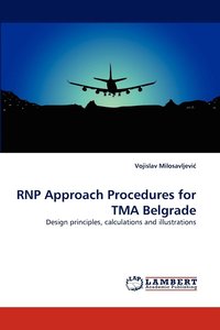 bokomslag Rnp Approach Procedures for Tma Belgrade