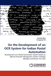 bokomslag On the Development of an OCR System for Indian Postal Automation