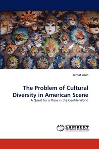 bokomslag The Problem of Cultural Diversity in American Scene