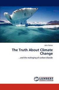 bokomslag The Truth about Climate Change