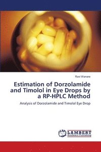 bokomslag Estimation of Dorzolamide and Timolol in Eye Drops by a RP-HPLC Method