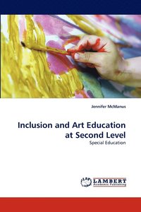 bokomslag Inclusion and Art Education at Second Level