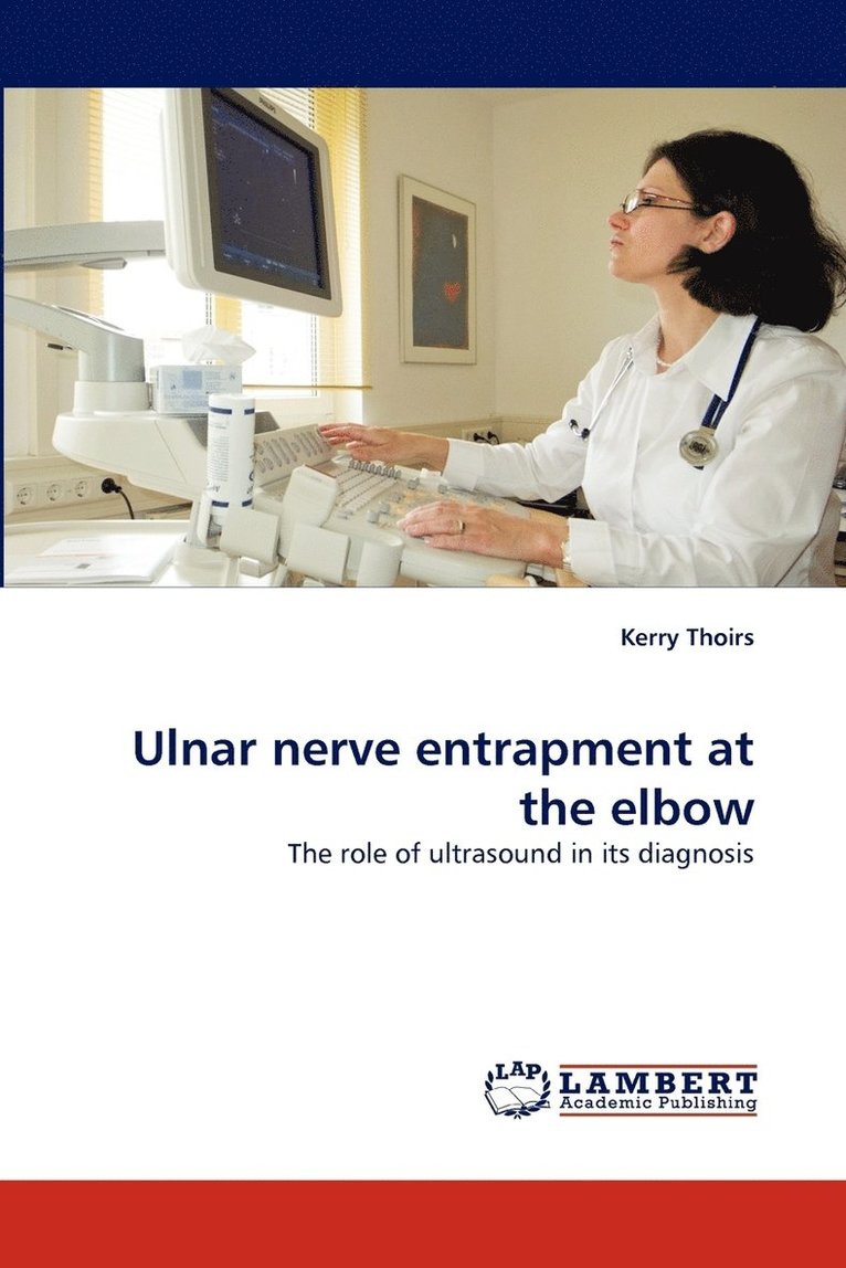 Ulnar nerve entrapment at the elbow 1