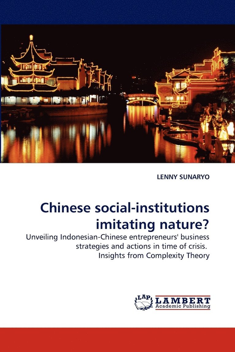 Chinese Social-Institutions Imitating Nature? 1