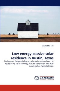 bokomslag Low-energy passive solar residence in Austin, Texas
