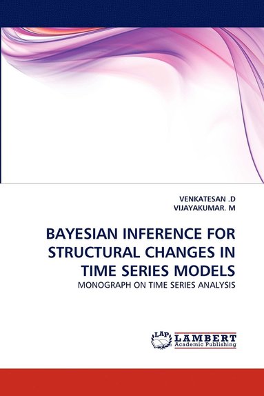 bokomslag Bayesian Inference for Structural Changes in Time Series Models