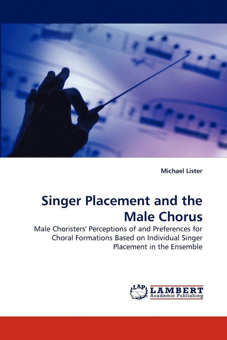 Singer Placement and the Male Chorus 1