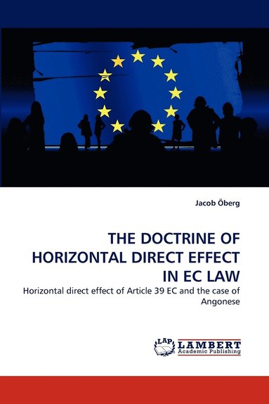 bokomslag The Doctrine of Horizontal Direct Effect in EC Law