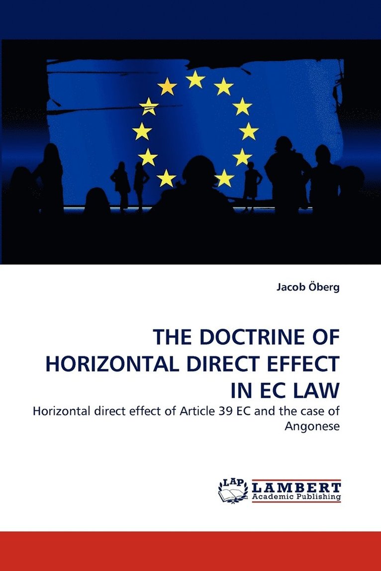 The Doctrine of Horizontal Direct Effect in EC Law 1