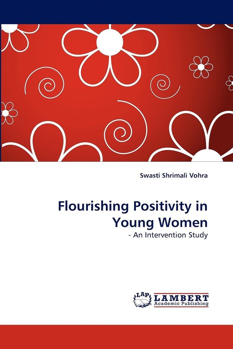 Flourishing Positivity in Young Women 1