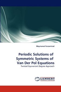 bokomslag Periodic Solutions of Symmetric Systems of Van Der Pol Equations
