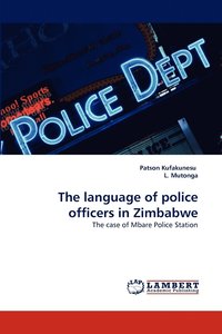 bokomslag The language of police officers in Zimbabwe