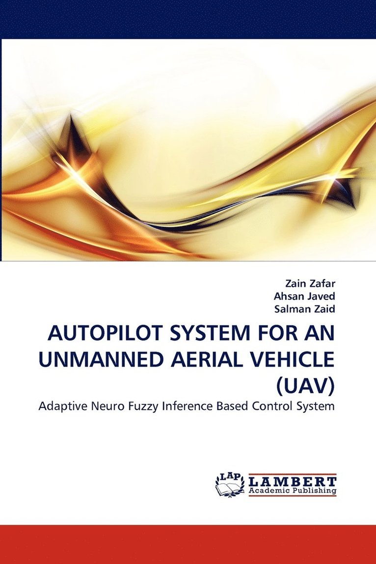 Autopilot System for an Unmanned Aerial Vehicle (Uav) 1