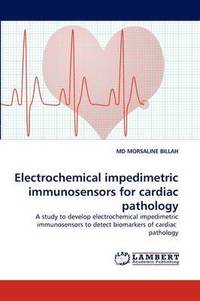 bokomslag Electrochemical Impedimetric Immunosensors for Cardiac Pathology