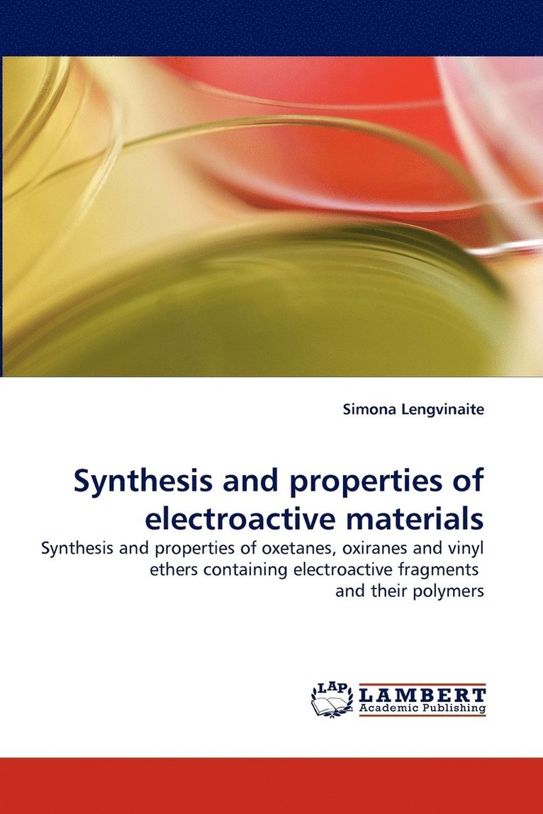 Synthesis and Properties of Electroactive Materials 1