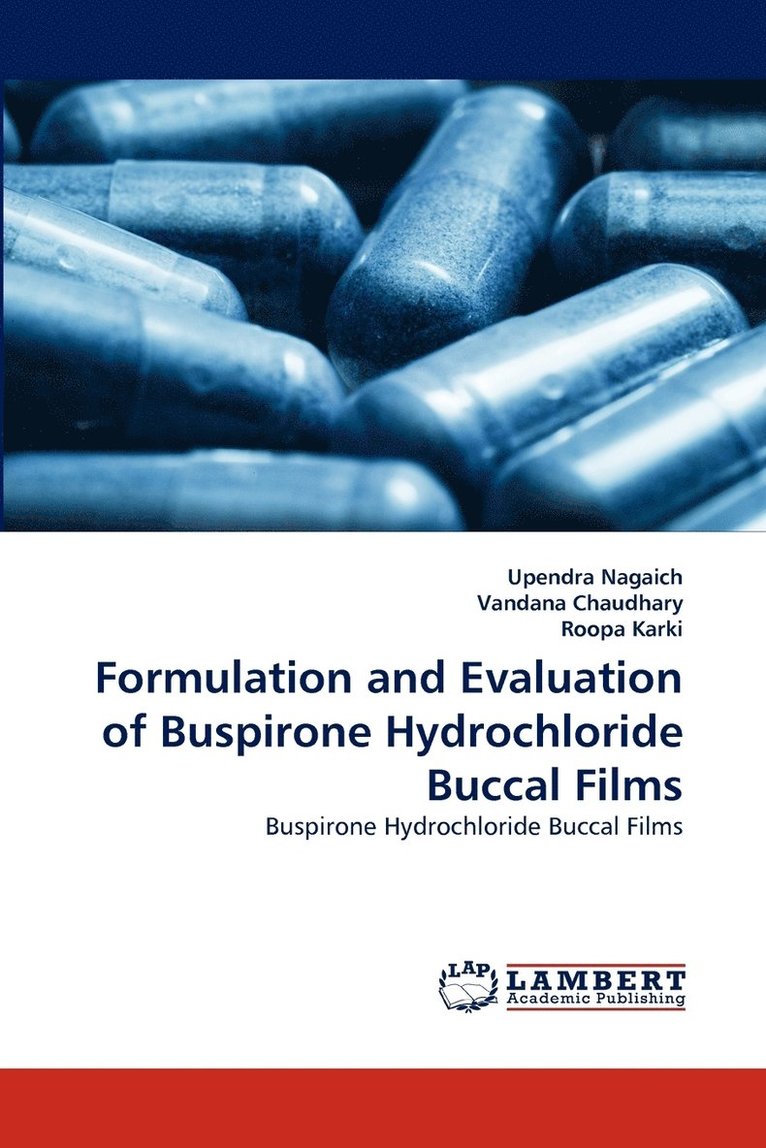 Formulation and Evaluation of Buspirone Hydrochloride Buccal Films 1