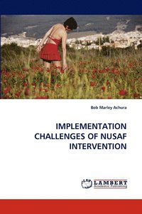 bokomslag Implementation Challenges of Nusaf Intervention