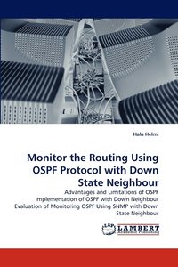 bokomslag Monitor the Routing Using Ospf Protocol with Down State Neighbour