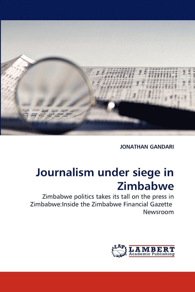 Journalism Under Siege in Zimbabwe 1