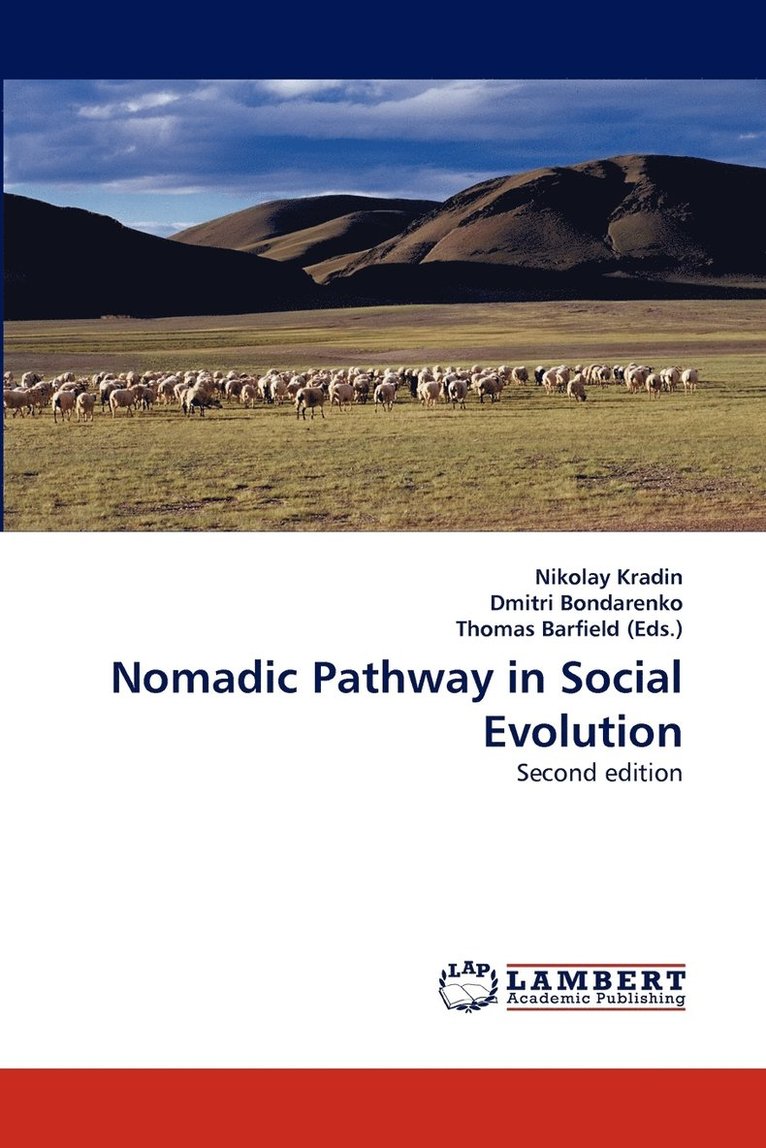 Nomadic Pathway in Social Evolution 1
