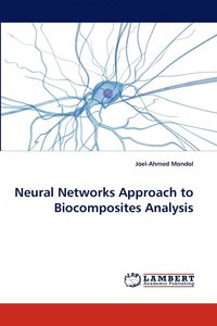 bokomslag Neural Networks Approach to Biocomposites Analysis