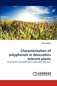 bokomslag Characterization of Polyphenols in Desiccation Tolerant Plants