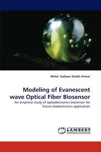 bokomslag Modeling of Evanescent wave Optical Fiber Biosensor