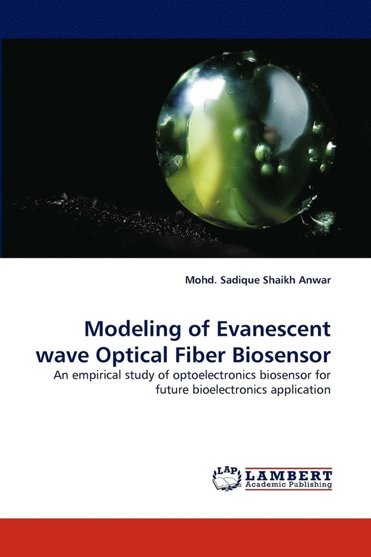Modeling of Evanescent wave Optical Fiber Biosensor 1