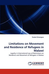 bokomslag Limitations on Movement and Residence of Refugees in Malawi