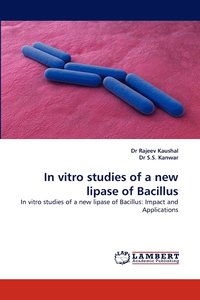 bokomslag In Vitro Studies of a New Lipase of Bacillus