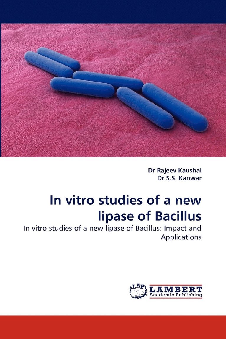 In Vitro Studies of a New Lipase of Bacillus 1