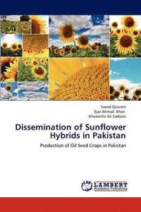 bokomslag Dissemination of Sunflower Hybrids in Pakistan