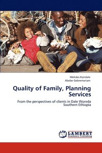 bokomslag Quality of Family, Planning Services