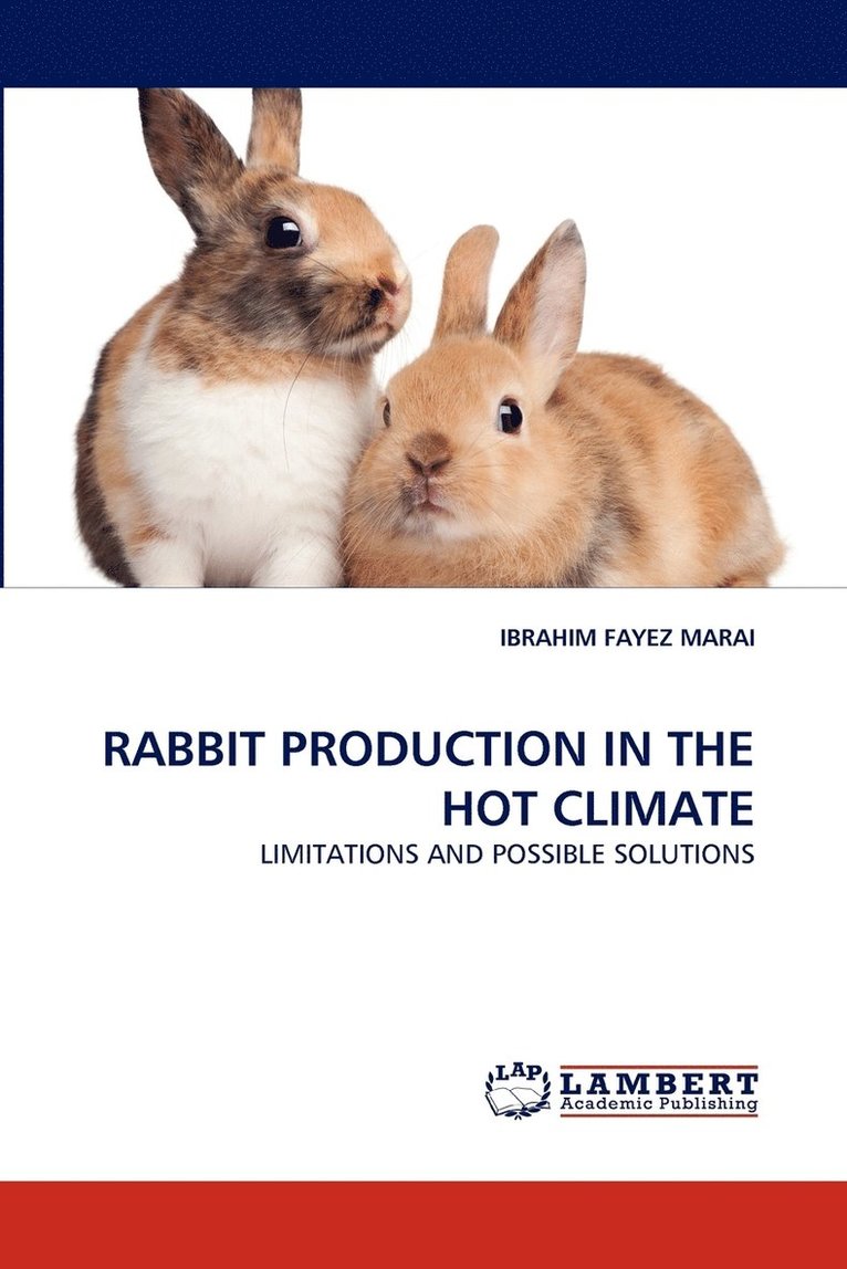 Rabbit Production in the Hot Climate 1