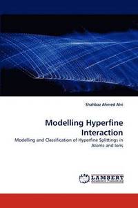 bokomslag Modelling Hyperfine Interaction