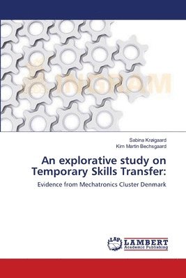 An explorative study on Temporary Skills Transfer 1
