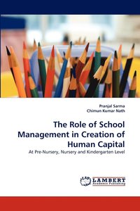 bokomslag The Role of School Management in Creation of Human Capital