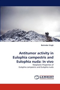 bokomslag Antitumor activity in Eulophia campestris and Eulophia nuda