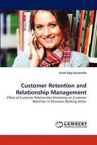 bokomslag Customer Retention and Relationship Management