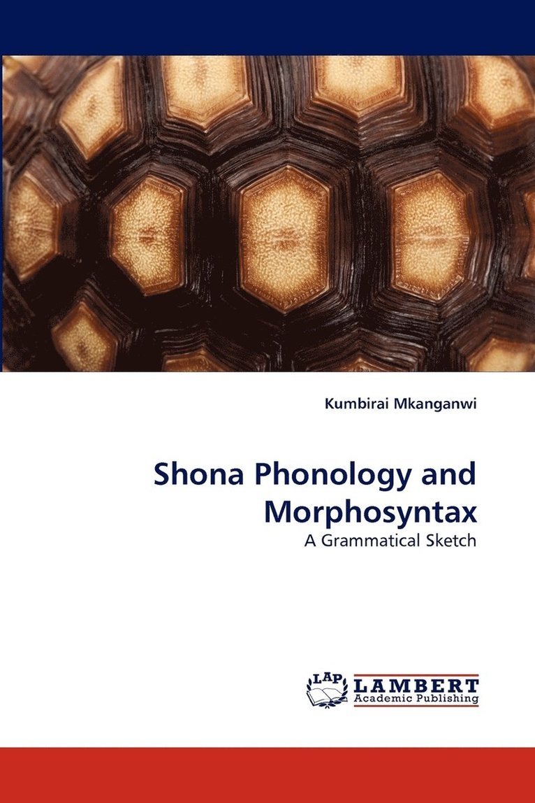 Shona Phonology and Morphosyntax 1