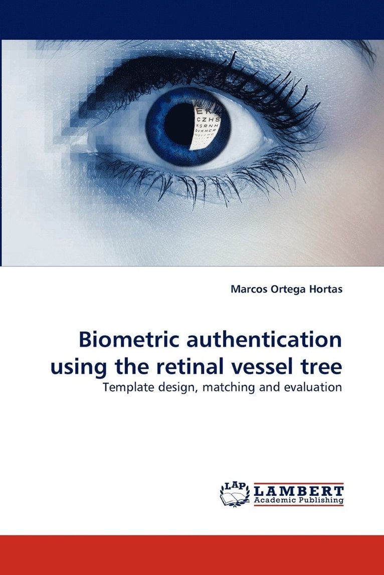 Biometric authentication using the retinal vessel tree 1