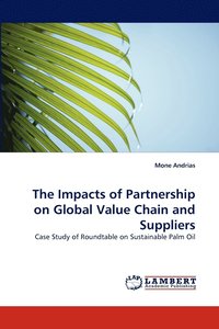 bokomslag The Impacts of Partnership on Global Value Chain and Suppliers