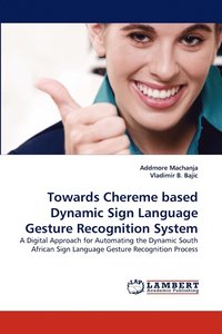 bokomslag Towards Chereme based Dynamic Sign Language Gesture Recognition System